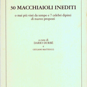 30 Macchiaioli inediti o mai più visti da tempo e 7 celebri dipinti di nuovo proposti