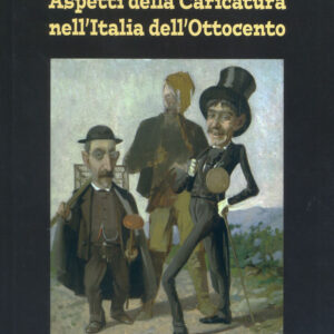 Aspetti della caricatura nell'Italia dell'Ottocento