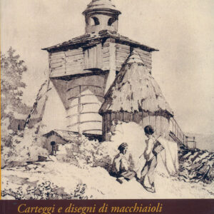 Carteggi e disegni di macchiaioli